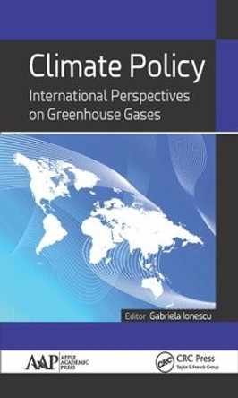 Climate Policy: International Perspectives on Greenhouse Gases by Gabriela Ionescu 9781771884143