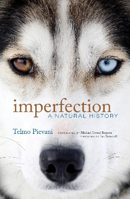 Imperfection: A Natural History by Telmo Pievani 9780262548359