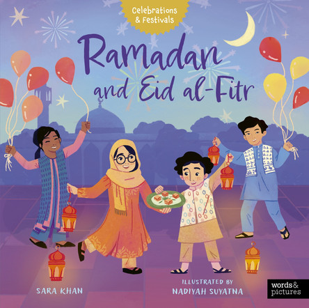 Ramadan and Eid al-Fitr by Sara Khan 9780711287150