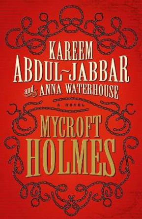 Mycroft Holmes by Kareem Abdul-Jabbar 9781783291533