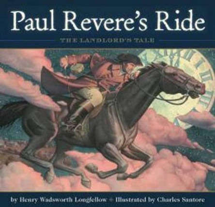 Paul Revere's Ride by Henry Wadsworth Longfellow 9781604334937