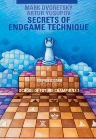 Secrets of Endgame Technique by Mark Dvoretsky 9783283005177