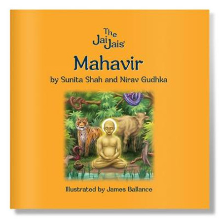 Mahavir by Sunita Shah