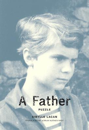 A Father: Puzzle by Sibylle Lacan