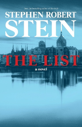 The List by Stephen Robert Stein 9781644283158