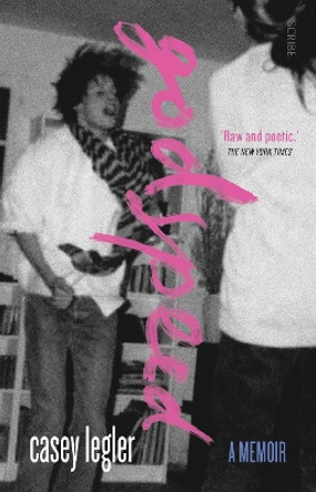 Godspeed: a memoir by Casey Legler 9781912854813