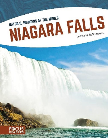 Natural Wonders: Niagara Falls by Lisa M. Bolt Simons 9781635175165