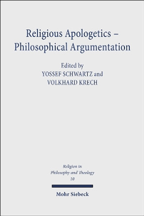 Religious Apologetics - Philosophical Argumentation by Volkhard Krech 9783161483103