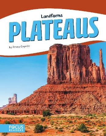Landforms: Plateaus by Jenna Capelle 9781635178968
