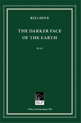 The Darker Face of the Earth by Dove 9781586541200