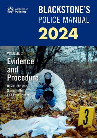 Blackstone's Police Manuals Volume 2: Evidence and Procedure 2024 by Glenn Hutton 9780198890645
