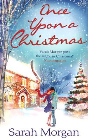 Once Upon A Christmas: The Doctor's Christmas Bride (Lakeside Mountain Rescue) / The Nurse's Wedding Rescue (Lakeside Mountain Rescue) by Sarah Morgan