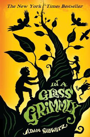 In a Glass Grimmly by Adam Gidwitz 9781783440887