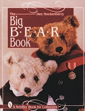 Big Bear Book by Dee Hockenberry 9780764301230