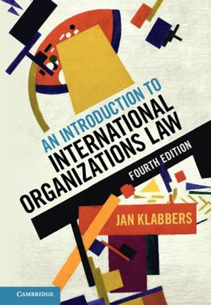 An Introduction to International Organizations Law by Jan Klabbers 9781108842204