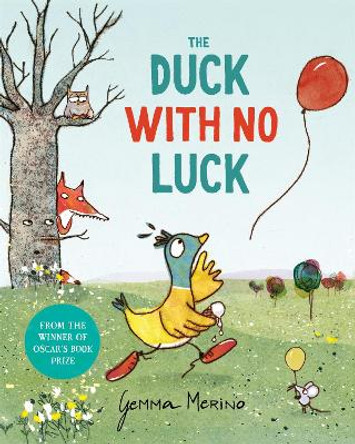 The Duck with No Luck by Gemma Merino 9781529093698