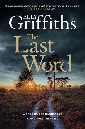 The Last Word by Elly Griffiths 9781529433432