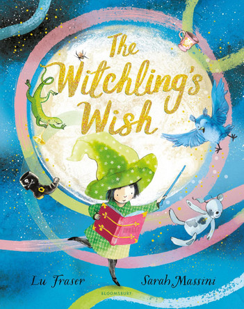 The Witchling's Wish by Lu Fraser 9781408899960