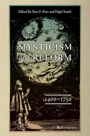 Mysticism and Reform, 1400-1750 by Sara S. Poor