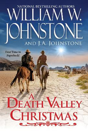 A Death Valley Christmas by William W Johnstone 9780786047314