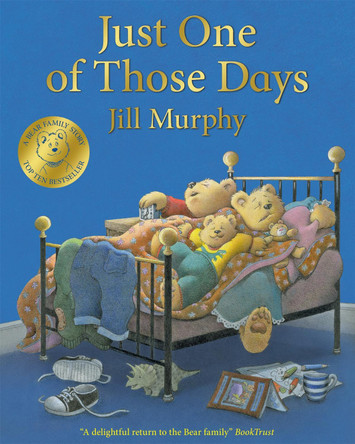 Just One of Those Days by Jill Murphy 9781529021387