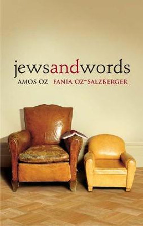 Jews and Words by Amos Oz