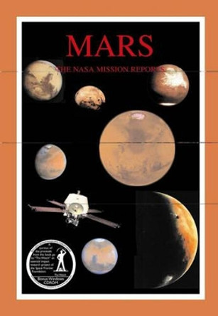 Mars: The NASA Mission Reports by Robert Godwin 9781896522623