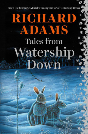 Tales from Watership Down by Richard Adams 9781780747897