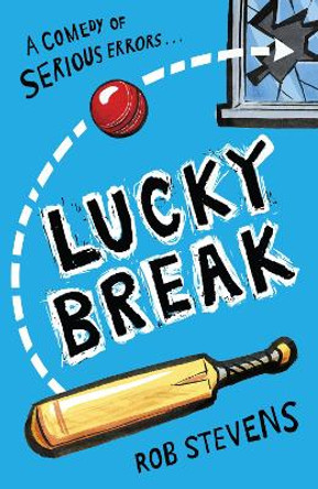 Lucky Break by Rob Stevens 9781783446575
