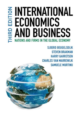 International Economics and Business: Nations and Firms in the Global Economy by Sjoerd Beugelsdijk 9781009427647