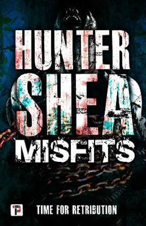 Misfits by Hunter Shea 9781787584983