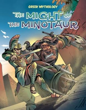 The Might of the Minotaur by David Campiti 9781644946633