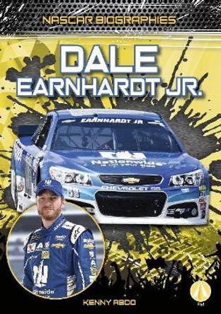 Dale Earnhardt Jr. by Kenny Abdo 9781644946824