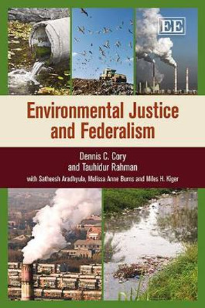 Environmental Justice and Federalism by Dennis C. Cory 9781781001394