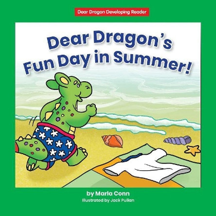 Dear Dragon's Fun Day in Summer! by Marla Conn 9781684508112 Dear Dragon's Fun Day in Summer! by Marla Conn 9781684508112