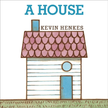 A House Board Book by Kevin Henkes 9780063111325