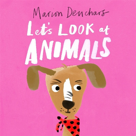 Let's Look at... Animals by Marion Deuchars 9781786277824