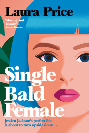 Single Bald Female by Laura Price 9781529074246