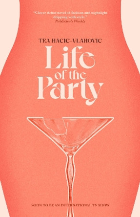 Life of the Party by Tea Hacic-Vlahovic 9781955904018