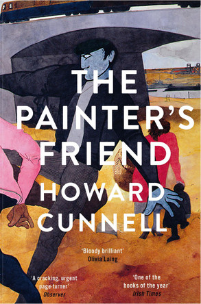 The Painter's Friend by Howard Cunnell 9781529030945