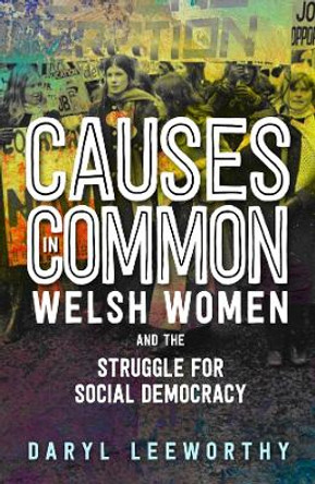 The Women's Movement: A Little Welsh History by Daryl Leeworthy 9781786838544
