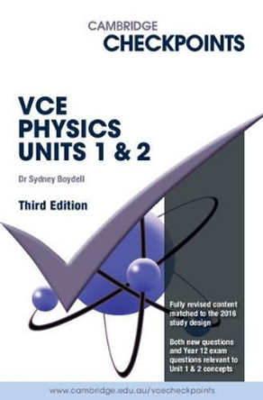 Cambridge Checkpoints VCE Physics Units 1 and 2 by Sydney Boydell 9781316502679