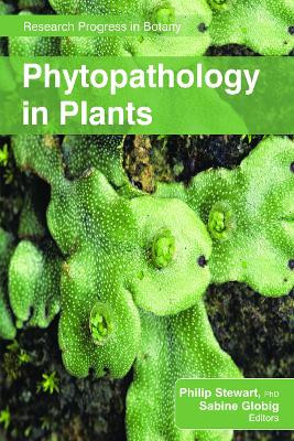 Phytopathology in Plants by Philip Stewart 9781774632468
