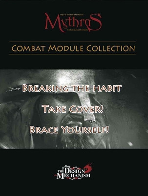 Mythras Combat Module Collection: Breaking the Habit, Take Cover and Brace Yourself by Dan True 9781911471745
