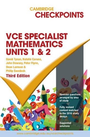 Cambridge Checkpoints VCE Specialist Maths Units 1&2 by David Tynan 9781316502693