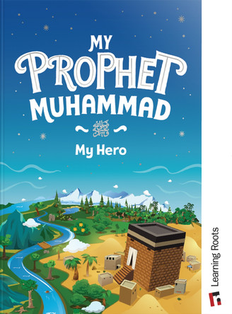 My Prophet Muhammad by Yasmin Mussa 9781905516834