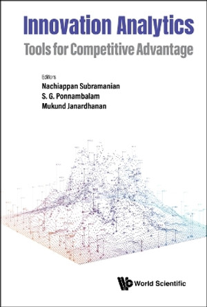 Innovation Analytics: Tools For Competitive Advantage by Nachiappan Subramanian 9781800610002