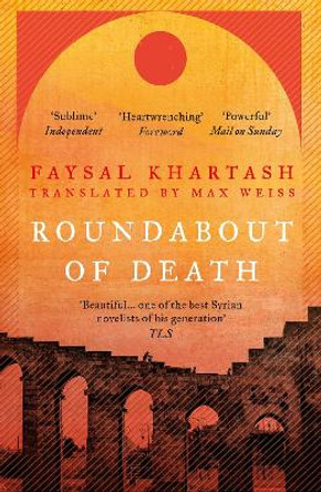 Roundabout of Death by Faysal Khartash 9781801107280