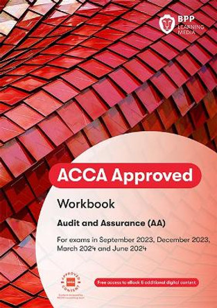 ACCA Audit and Assurance: Workbook by BPP Learning Media 9781035500420