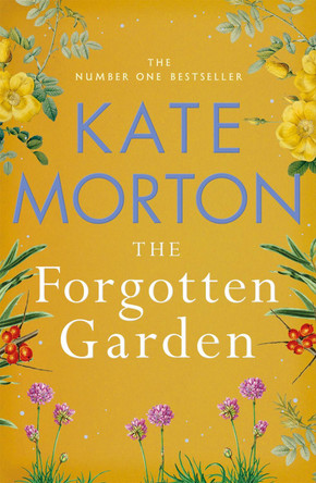 The Forgotten Garden by Kate Morton 9781529092189